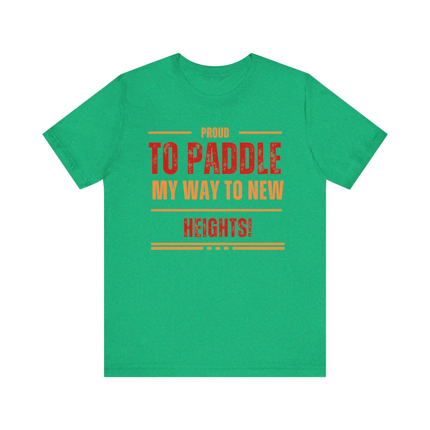 Proud to Paddle Unisex T-shirt