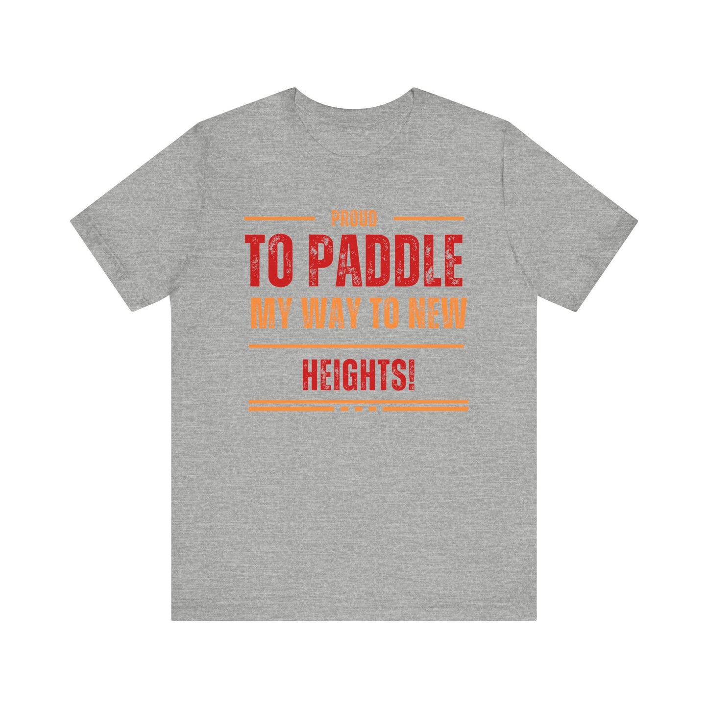 Proud to Paddle Unisex T-shirt