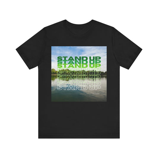 Stand Up Unisex T-shirt