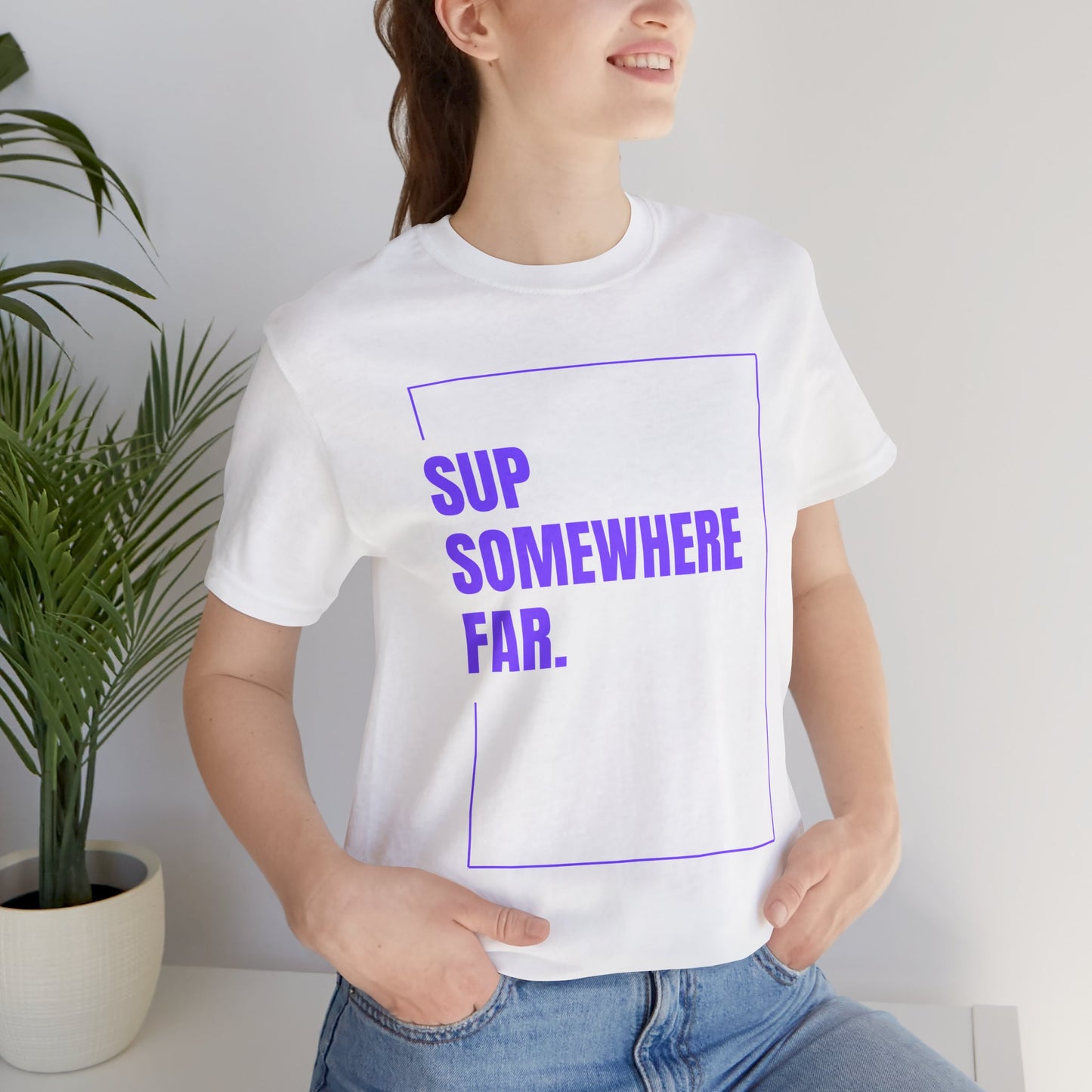 SUP Somewhere Far Unisex T-shirt