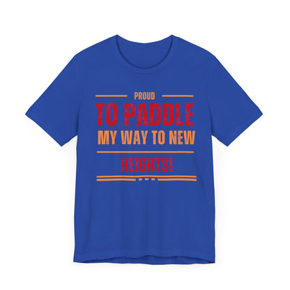 Proud to Paddle Unisex T-shirt