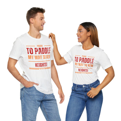 Proud to Paddle Unisex T-shirt