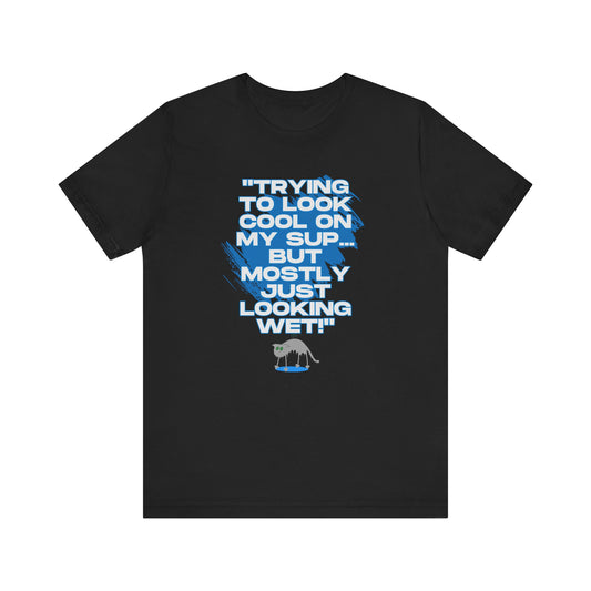 Trying To Look Cool Unisex T-shirt