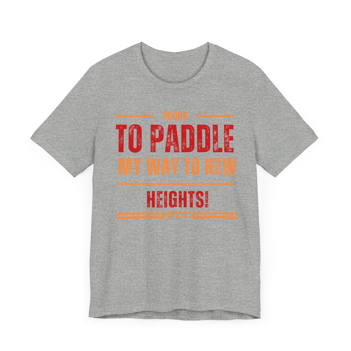 Proud to Paddle Unisex T-shirt