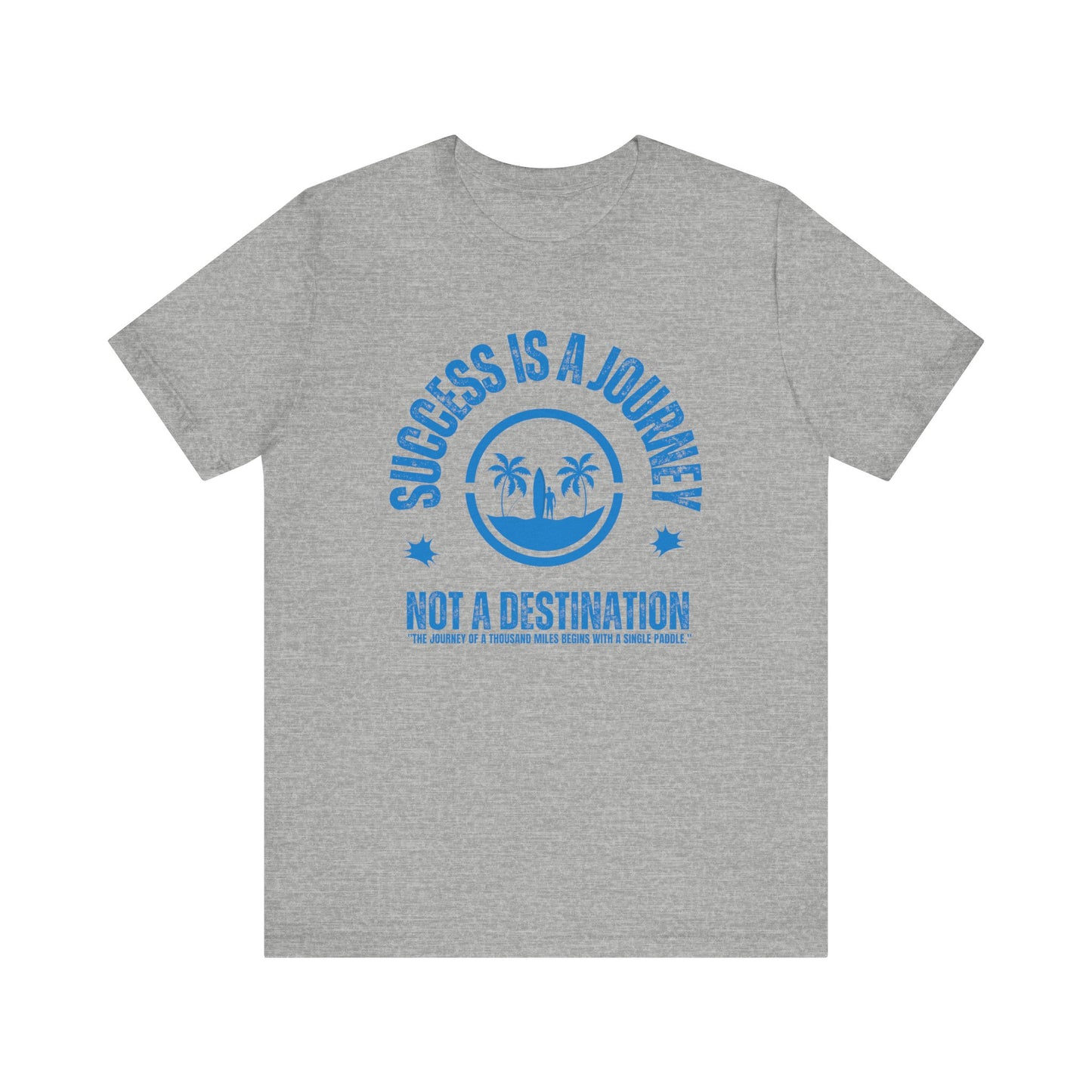 Success Is A Journey Unisex T-shirt