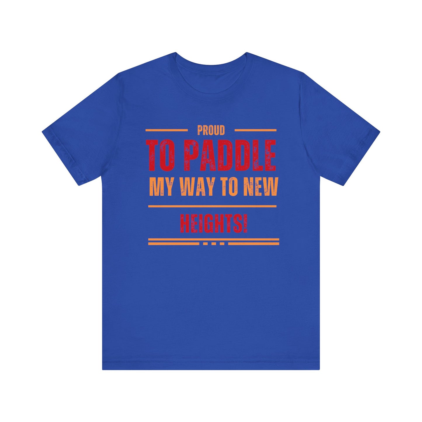 Proud to Paddle Unisex T-shirt